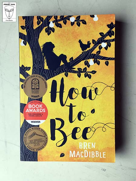 Bren MacDibble - How To Bee